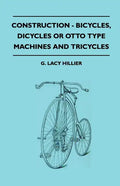 Construction - Bicycles, Dicycles Or Otto Type Machines And Tricycles - Paperback