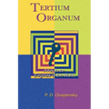 Tertium Organum: A Key to the Enigmas of the World - Paperback