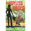 A Hopeless Rodeo - Paperback