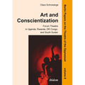 Art and Conscientization: Forum Theatre in Uganda, Rwanda, Dr Congo, and South Sudan - Paperback