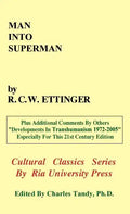 Man into Superman: The Startling Potential of Human Evolution -- And How To Be Part of It - Hardcover
