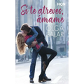 Si te atreves, ámame - Paperback