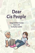 Dear Cis People: Assigned Male Comics Issue n.03 - Paperback