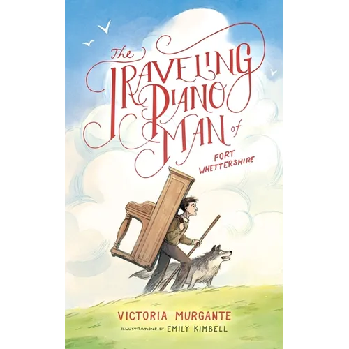 The Traveling Piano Man of Fort Whettershire - Paperback