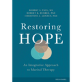 Restoring Hope: An Integrative Approach to Marital Therapy - Paperback