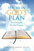 You're in God's Plan: And Designed for His Purpose - Paperback