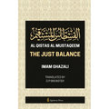 Al Qistas Al Mustaqeem - The Just Balance - Paperback