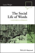 The Social Life of Words: A Historical Approach - Paperback