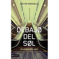 Debajo del sol: Eclesiastés. Hoy. = Under the Sun - Paperback