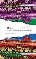 Beau (is Non-Binary of Everything) - Paperback