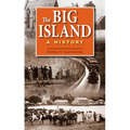 The Big Island: A History - Paperback