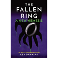 The Fallen Ring 2 a New Nemesis: A YA Action Thriller Novella - Paperback