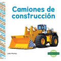 Camiones de Construcción (Construction Trucks) - Library Binding