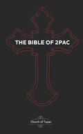 The Bible of 2Pac: The Book of Pac - Paperback