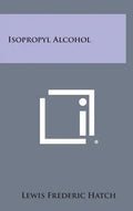 Isopropyl Alcohol - Hardcover