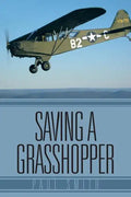 Saving a Grasshopper - Paperback