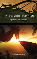 Dealing with Leviathan: Spirit of Retaliation: Strategies for the Threshold #5 - Paperback