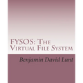 Fysos: The Virtual File System - Paperback