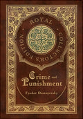Crime and Punishment (Royal Collector's Edition) (Case Laminate Hardcover with Jacket) - Hardcover