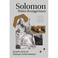 Solomon: Israel's Icon of Human Achievement - Paperback