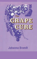 The Grape Cure - Hardcover
