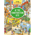 My Big Wimmelbook(r) - At the Construction Site: A Look-And-Find Book (Kids Tell the Story) - Board Book