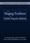 The Singing Tradition of Child's Popular Ballads - Paperback