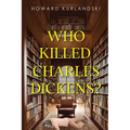 Who Killed Charles Dickens? - Paperback