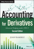 Accounting for Derivatives: Advanced Hedging Under Ifrs 9 - Hardcover