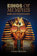 Kings of Memphis: Elvis and Tutankhamen - Paperback