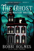 The Ghost and the Mystery Writer - Paperback