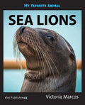 My Favorite Animal: Sea Lions - Paperback
