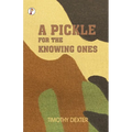 A Pickle for The Knowing Ones - Paperback