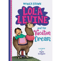 Lola Levine and the Vacation Dream - Library Binding