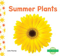 Summer Plants - Library Binding