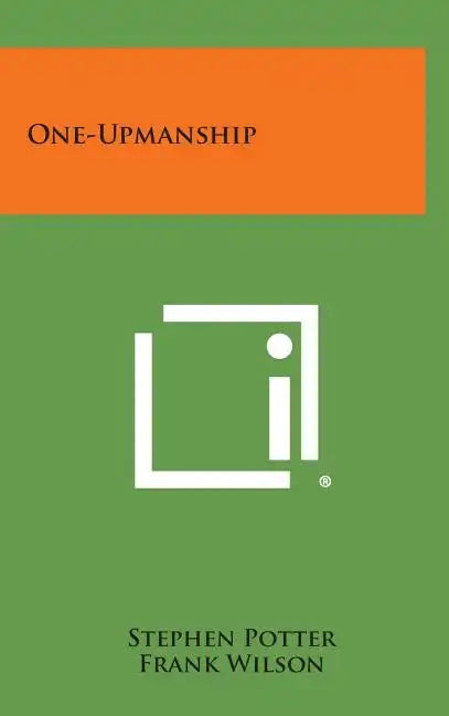 One-Upmanship - Hardcover