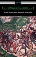 A Short Account of the Destruction of the Indies - Paperback