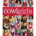 Cowl Girls: The Neck's Big Thing to Knit - Paperback