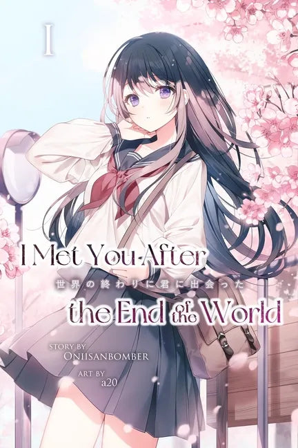 I Met You After the End of the World (Light Novel) Volume 1 - Paperback