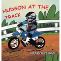 Hudson at the Track - Hardcover
