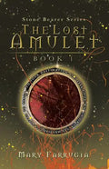 The Lost Amulet: Book One of the Stone Bearer Series - Paperback