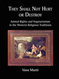 They Shall Not Hurt or Destroy - Paperback