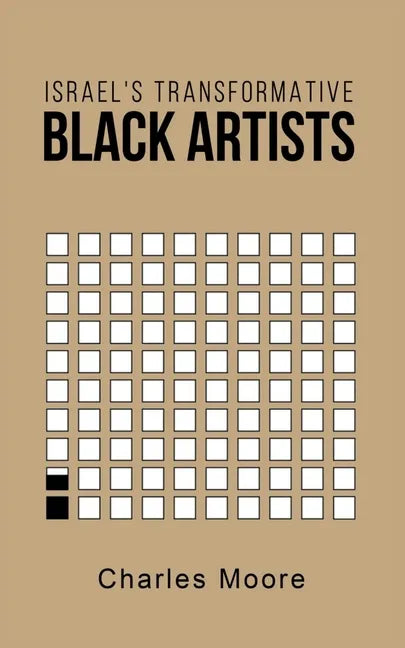 Israel's Transformative Black Artists - Paperback