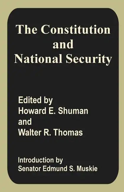 The Constitution and National Security - Paperback