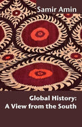 Global History: A View from the South - Paperback