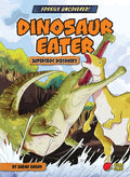 Dinosaur Eater: Supercroc Discovery - Paperback