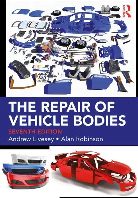 The Repair of Vehicle Bodies - Paperback