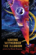 Having Witnessed the Illusion - Paperback