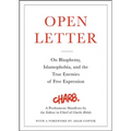 Open Letter: On Blasphemy, Islamophobia, and the True Enemies of Free Expression - Hardcover