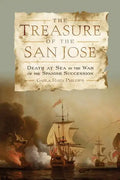 The Treasure of the San José: Death at Sea in the War of the Spanish Succession - Paperback